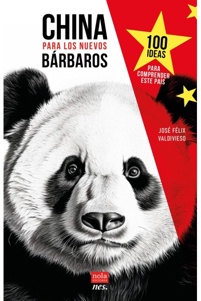 CHINA PARA LOS NUEVOS BÁRBAROS