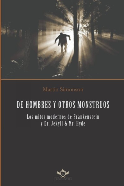 DE HOMBRES Y OTROS MONSTRUOS