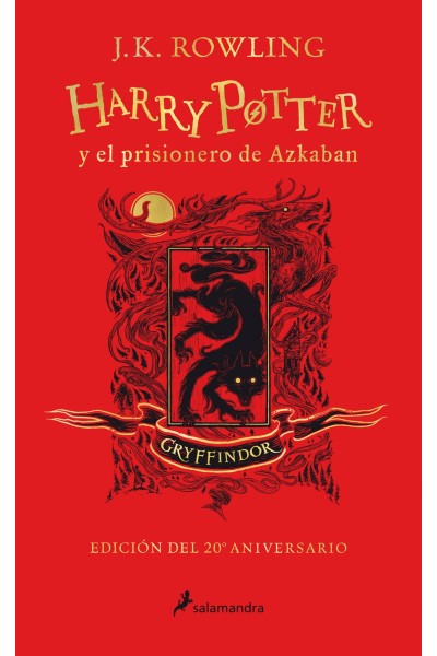 HARRY POTTER Y EL PRISIONERO DE AZKABAN (EDICIÓN GRYFFINDOR DEL 20º ANIVERSARIO) (HARRY POTTER 3)