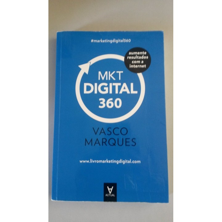 MKT. Marketing Digital 360. Aumente resultados com a internet
