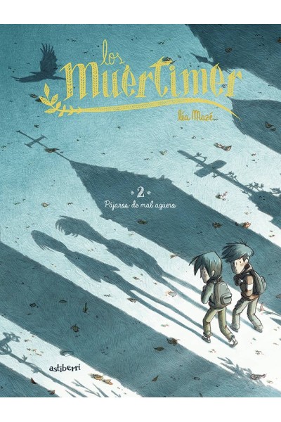 LOS MUÉRTIMER 2. PÁJAROS DE MAL AGÜERO