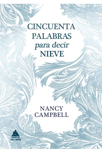 CINCUENTA PALABRAS PARA DECIR NIEVE