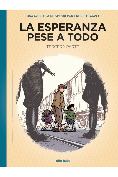 III.ESPERANZA PESE A TODO.(AVENTURA SPIROU)