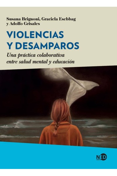 VIOLENCIAS Y DESAMPAROS
