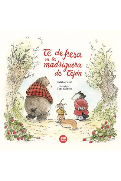 TÉ DE FRESA EN LA MADRIGUERA DE TEJÓN