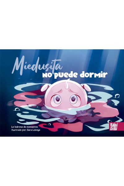 MIEDUSITA NO PUEDE DORMIR
