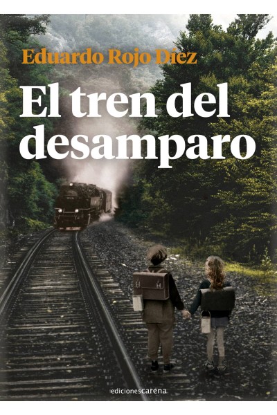 EL TREN DEL DESAMPARO