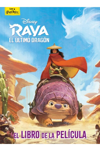 RAYA Y EL ÚLTIMO DRAGÓN. EL LIBRO DE LA PELÍCULA