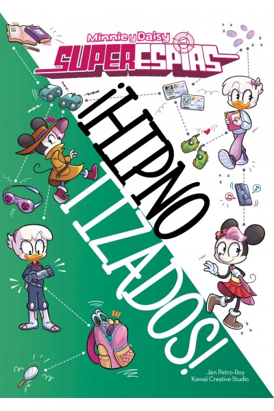 MINNIE Y DAISY. SUPERESPÍAS. ¡HIPNOTIZADOS!