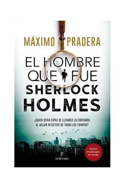 HOMBRE QUE FUE SHERLOCK HOLMES,EL