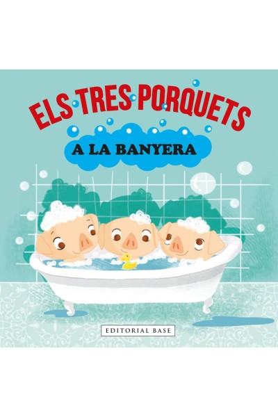 ELS TRES PORQUETS A LA BANYERA