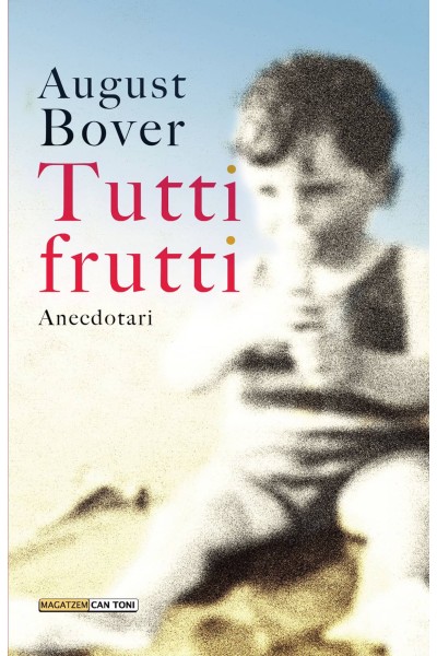 TUTTI FRUTTI