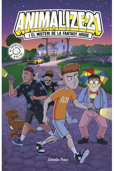 ANIMALIZE 21 1. ANIMALIZE 21 I EL MISTERI DE LA FANTASY HOUSE