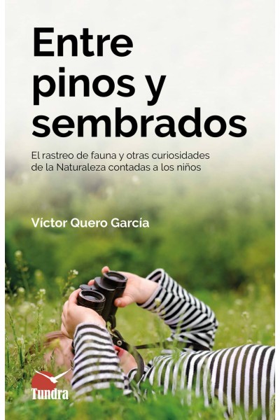 ENTRE PINOS Y SEMBRADOS