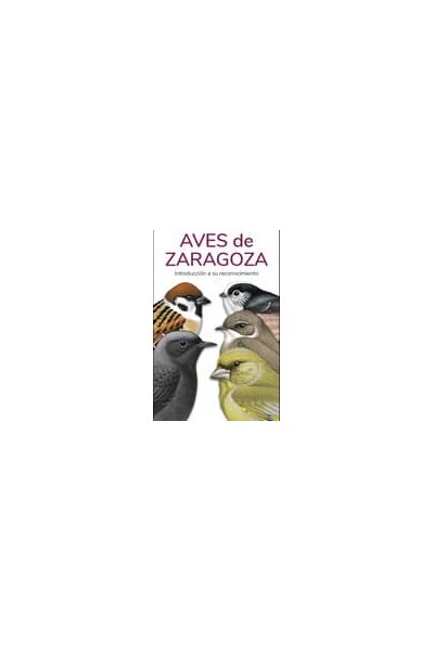 AVES DE ZARAGOZA - GUIAS DESPLEGABLES TUNDRA