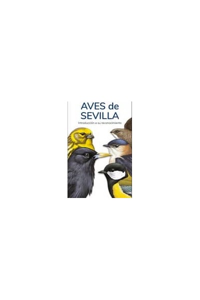 AVES DE SEVILLA - GUIAS DESPLEGABLES TUNDRA