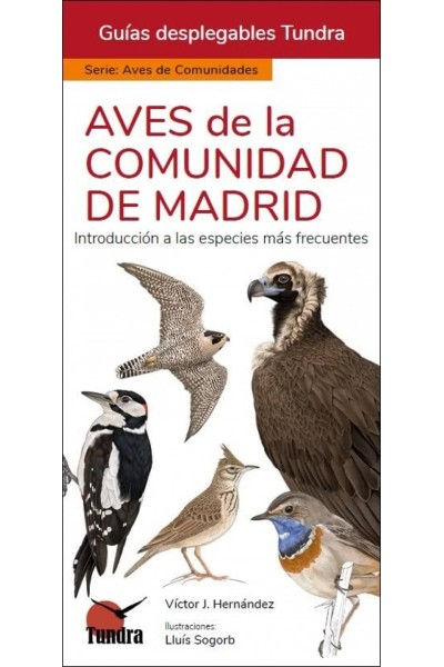 AVES DE LA COMUNIDAD DE MADRID- GUIAS DESPLEGABLES TUNDRA