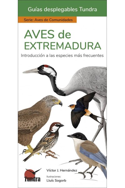 AVES DE EXTREMADURA - GUIAS DESPLEGABLES TUNDRA