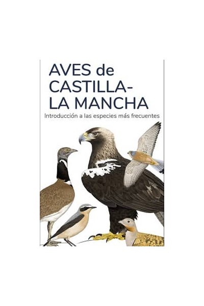 AVES DE CASTILLA LA MANCHA - GUIAS DESPLEGABLES TUNDRA