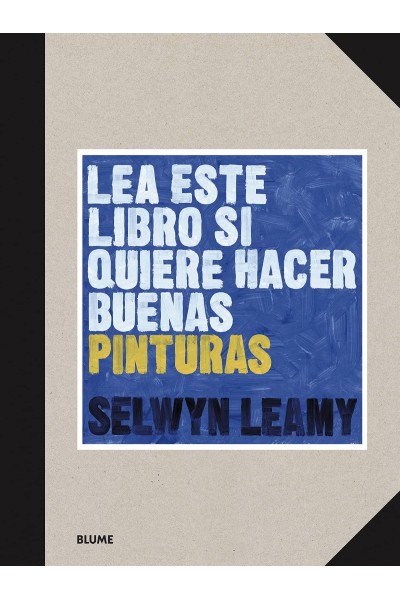 LEA ESTE LIBRO SI QUIERE HACER BUENAS PINTURAS