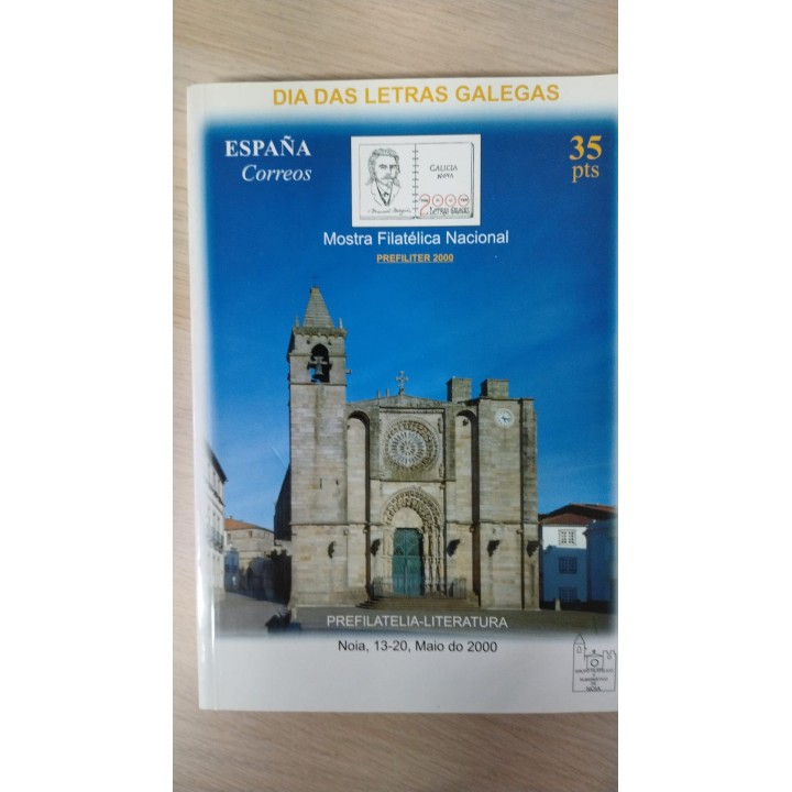 LA SANTA BIBLIA EN LA FILATELIA / Mostra Filatélica Nacional, Prefiliter 2000. Prefilatelia / Literatura. Noia, 13 a 20 Maio do 2000: