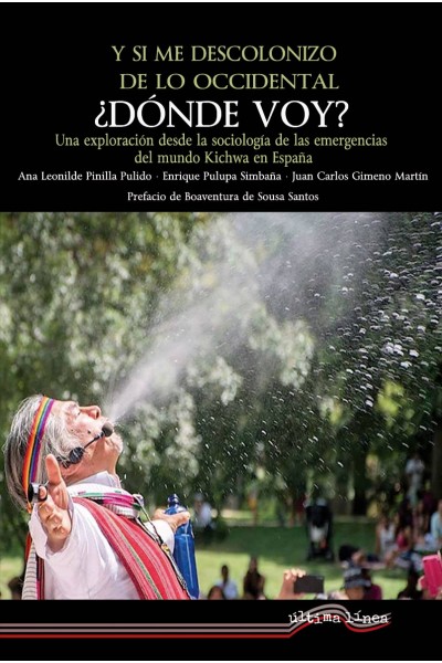 Y SI ME DESCOLONIZO DE LO OCCIDENTAL, ¿DÓNDE VOY?
