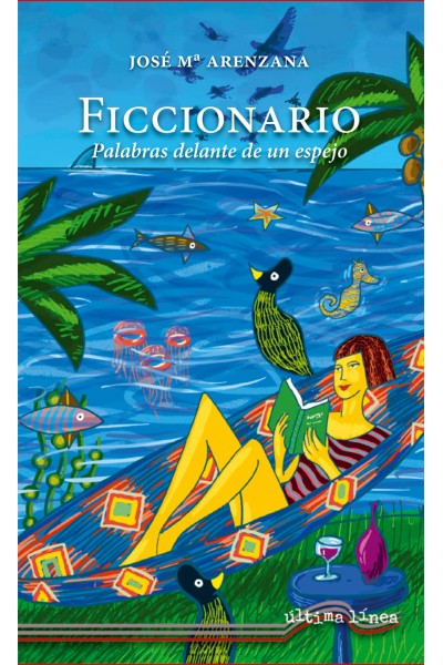 FICCIONARIO: PALABRAS DELANTE DE UN ESPEJO