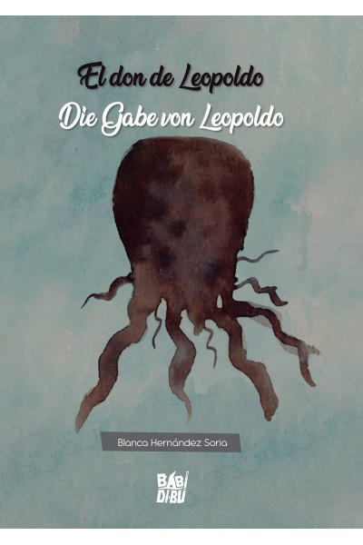 EL DON DE LEOPOLDO / DIE GABE VON LEOPOLDO