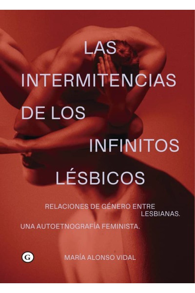 INTERMITENCIAS DE LOS INFINITOS LESBICOS,LAS