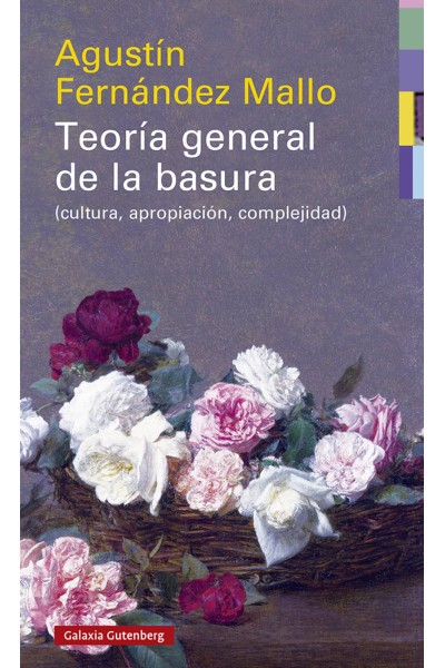 TEORÍA GENERAL DE LA BASURA- RÚSTICA