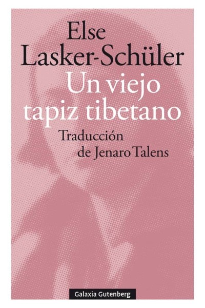 UN VIEJO TAPIZ TIBETANO Y OTROS POEMAS DE