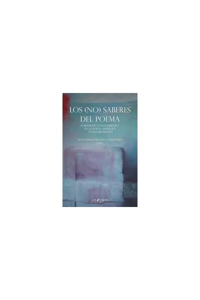 LOS (NO) SABERES DEL POEMA