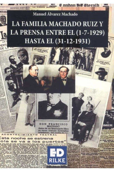 LA FAMILIA MACHADO RUIZ Y LA PRENSA ENTRE 1929 -1931