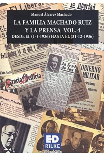 LA FAMILIA MACHADO RUIZ Y LA PRENSA VOL. 4 (1936)