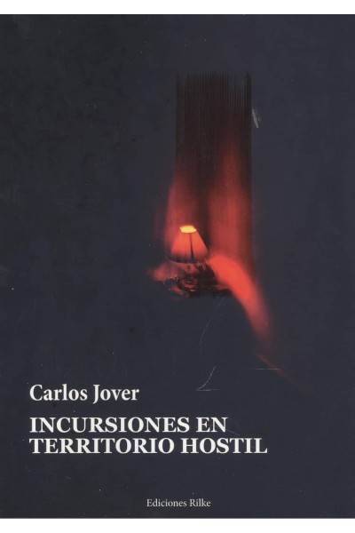 INCURSIONES EN TERRITORIO HOSTIL