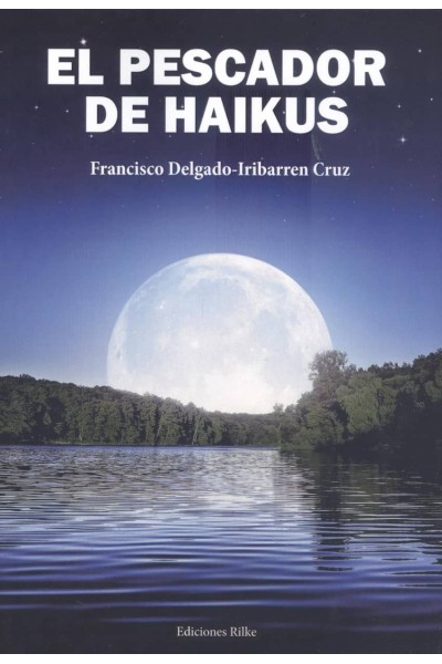 EL PESCADOR DE HAIKUS