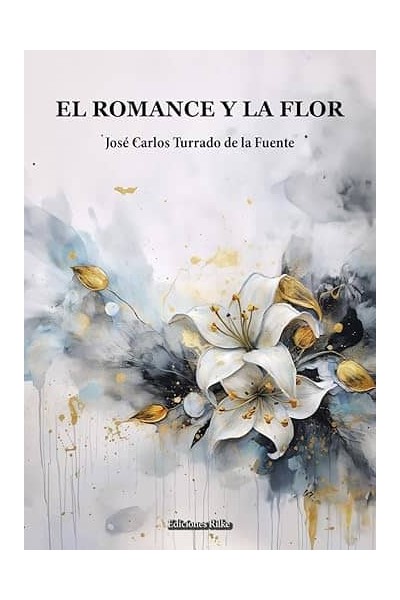 EL ROMANCE Y LA FLOR