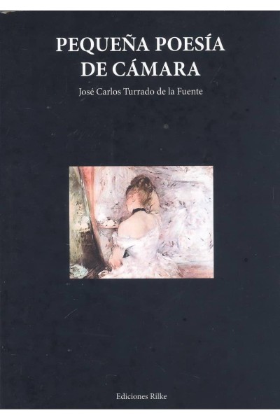 PEQUEÑA POESÍA DE CÁMARA
