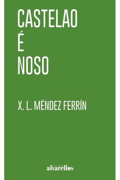 CASTELAO É NOSO