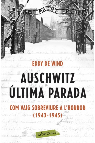 AUSCHWITZ: ÚLTIMA PARADA