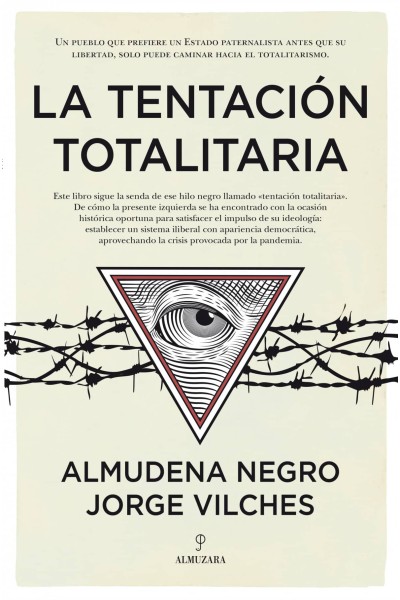 LA TENTACIÓN TOTALITARIA