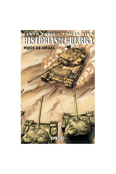 HISTORIAS DE LA GUERRA 02: HIJOS DE ISRAEL