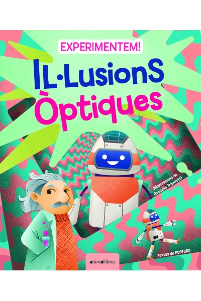 EXPERIMENTEM! IL·LUSIONS ÒPTIQUES