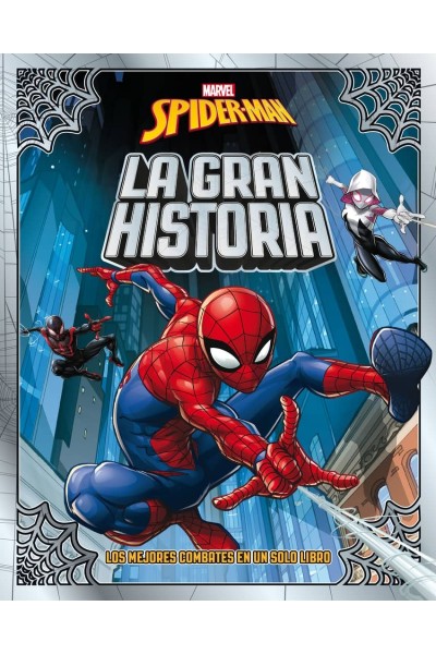 SPIDER-MAN. LA GRAN HISTORIA