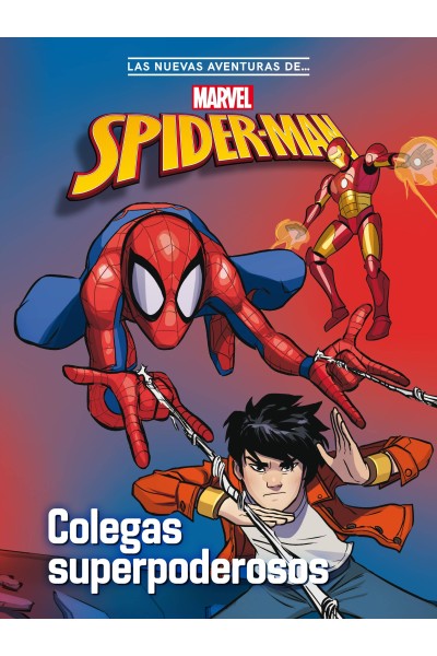 SPIDER-MAN. COLEGAS SUPERPODEROSOS