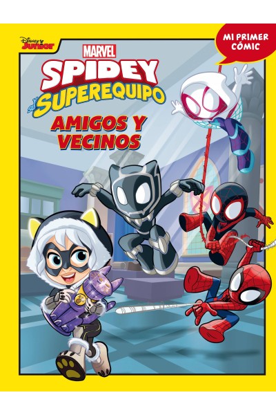 SPIDEY Y SU SUPEREQUIPO. AMIGOS Y VECINOS