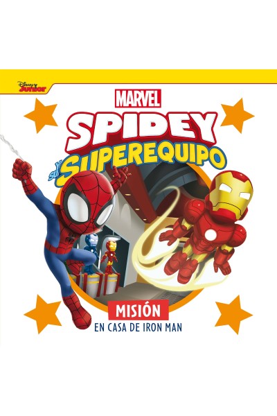 SPIDEY Y SU SUPEREQUIPO. MISIÓN EN CASA DE IRON MAN