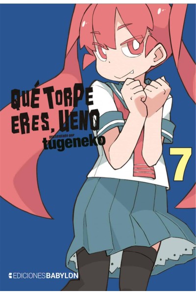QUE TORPE ERES, UENO 07