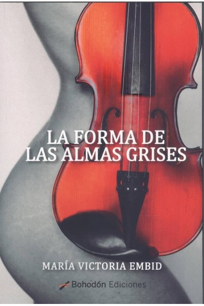 LA FORMA DE LAS ALMAS GRISES