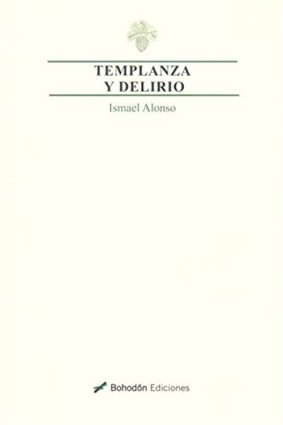 TEMPLANZA Y DELIRIO